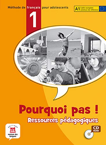 9788484437703: Pourquoi pas ! Ressources pdagogiques: Mthode de franais pour adolescents A1