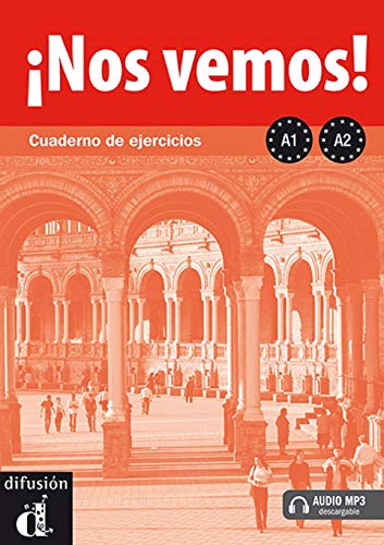 Beispielbild fr Nos vemos! A1-A2 Cuaderno de ejercicios: Nos vemos! A1-A2 Cuaderno de ejercicios (Spanish Edition) zum Verkauf von Irish Booksellers
