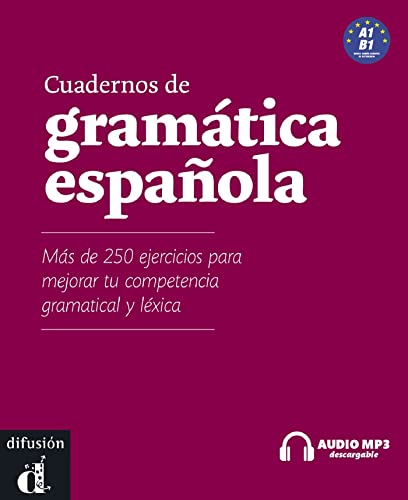 Cuadernos de gramatica española. Incluye CD mp3. Nivel A1 B1