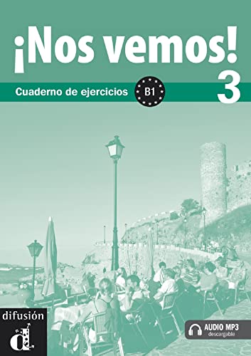 Stock image for Nos vemos! 3 Cuaderno de ejercicios: Nos vemos! 3 Cuaderno de ejercicios (Spanish Edition) for sale by PAPER CAVALIER US