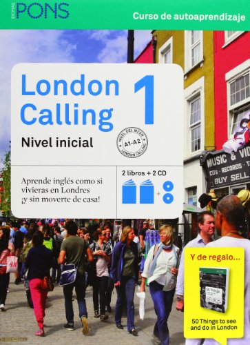 London Calling 1 (Nivel A1-A2) (2 libros + 2 CD + 50 things to see and do in London) (9788484439912) by Brennan, Brian