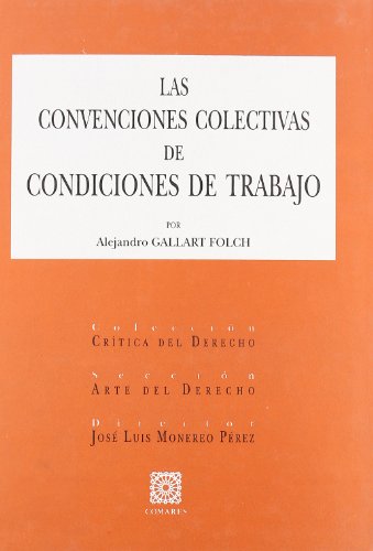 Imagen de archivo de Las convenciones colectivas de condiciones de trabajo en la doctrina a la venta por Iridium_Books