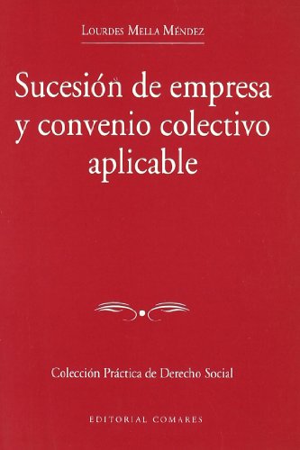 Stock image for Sucesion de empresa y convenio colectivo aplicable for sale by Iridium_Books