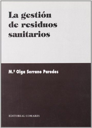 Stock image for La gestin de residuos sanitarios for sale by Iridium_Books