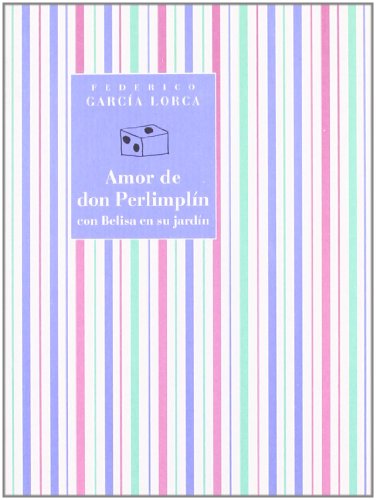 Stock image for Amor de don Perlimplin con belisa en su jardn for sale by medimops