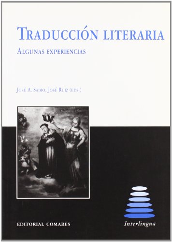 Stock image for Traduccin literaria : algunas experiencias for sale by PAPER CAVALIER US