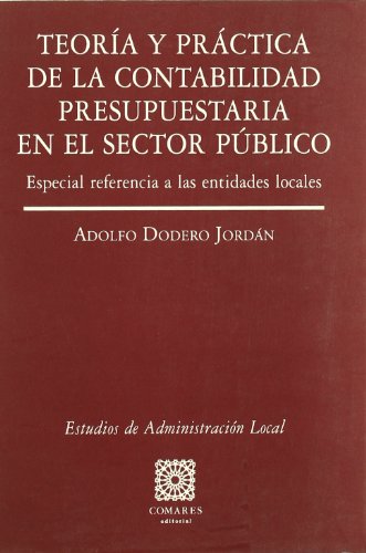 9788484444008: Teoria y practica de la contabilidad presupuestaria