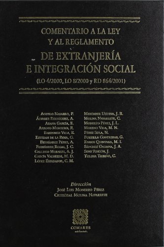 Imagen de archivo de COMENTARIO A LA LEY Y AL REGLAMENTO DE EXTRANJERIA E INTEGRACION SOCIAL (LO4/2000, LO8/2000 y RD864/2001) a la venta por KALAMO LIBROS, S.L.