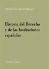 9788484444602: Historia del derecho y de las instituciones espaolas