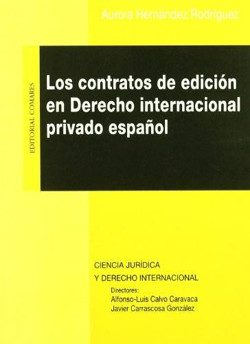 Imagen de archivo de Los contratos de edicin en el derecho internacional privado a la venta por medimops