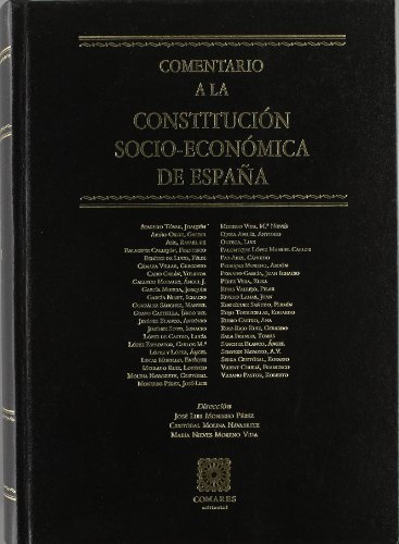 COMENTARIO A LA CONSTITUCIÓN SOCIO-ECONÓMICA DE ESPAÑA.
