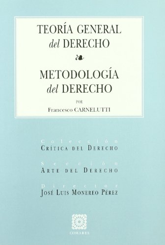 Stock image for TEORA GENERAL DEL DERECHO - METODOLOGA DEL DERECHO. for sale by AG Library