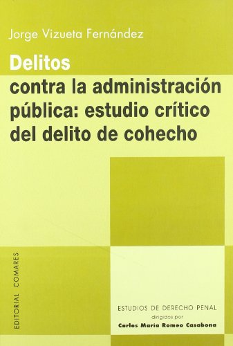 Stock image for Delitos Contra La Administracin Pblica for sale by RecicLibros