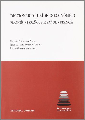 Diccionario jurídico-económico. francés-español/español-francés