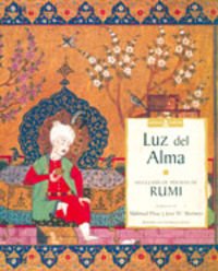 9788484450337: Luz Del Alma. Seleccion De Poemas Rumi