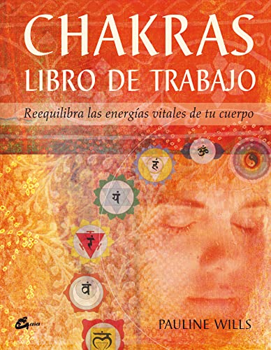 Stock image for Chakras. Libro de trabajo: Reequilibra las energ?as vitales de tu cuer for sale by Hawking Books