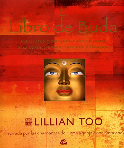 9788484450689: El libro de Buda / The Book of Buddha: Inspirado Por Las Ensenanzas Del Lama Kyabje Zopa Rinpoche (Perenne)