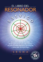 Imagen de archivo de El libro del resonador satvico/ The Book of the Satvico Sounder a la venta por AwesomeBooks