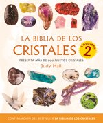 Biblia de los cristales 2, La: Presenta mÃ¡s de 200 nuevos cristales (Spanish Edition) (9788484452300) by Hall, Judy