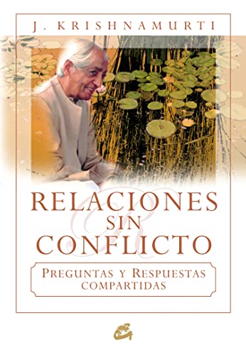 Beispielbild fr Relaciones Sin Conflicto/ Relationship Without Conflict: Preguntas Y Respuestas Compartidas zum Verkauf von medimops
