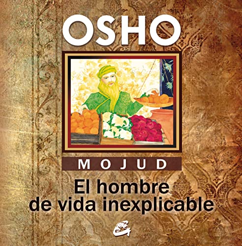 Beispielbild fr Mojud, El hombre de vida inexplicable (Spanish Edition) zum Verkauf von Red's Corner LLC