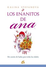 Beispielbild fr Los enanitos de Ana / Ana's gnomes (Serendipity) zum Verkauf von medimops