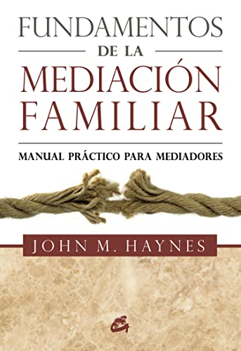 Fundamentos de la mediacion familiar.