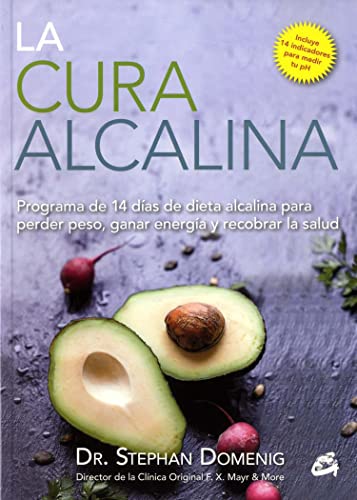 Imagen de archivo de La cura alcalina : programa de 14 das de dieta alcalina para perder peso, ganar energa y recobrar la salud a la venta por medimops