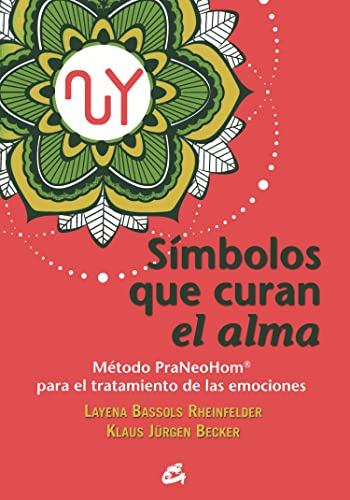 Beispielbild fr SIMBOLOS QUE CURAN EL ALMA zum Verkauf von Hilando Libros