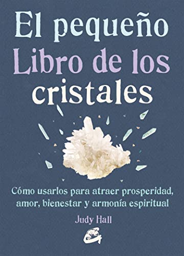 Beispielbild fr PEQUEO LIBRO DE LOS CRISTALES, EL zum Verkauf von Hilando Libros