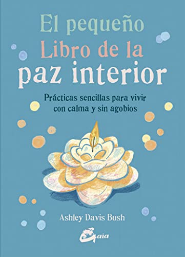 Stock image for PEQUEO LIBRO DE LA PAZ INTERIOR, EL for sale by Siglo Actual libros