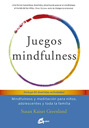 Beispielbild fr Juegos mindfulness : mindfulness y meditaci n para niños, adolescentes y toda la familia zum Verkauf von WorldofBooks