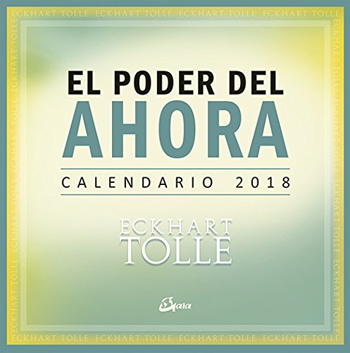 9788484457053: Calendario 2018 - El poder del ahora