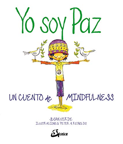 Stock image for Yo soy Paz: Un cuento de mindfulness for sale by ThriftBooks-Dallas