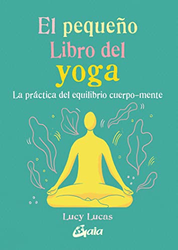 Beispielbild fr PEQUEO LIBRO DEL YOGA, EL zum Verkauf von Hilando Libros