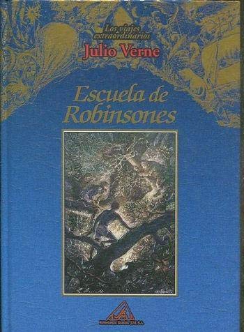 9788484470076: Los viajes extraordinarios de Julio Verne: Escuela de Robinsones: Vol.(8)