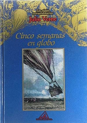 Imagen de archivo de Los viajes extraordinarios de Julio Verne: Cinco semanas en globo (Spanish Edition) a la venta por Papel y Letras