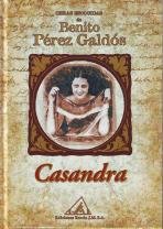 9788484470410: Obras escogidas de Benito Prez Galds: Casandra: Vol.(4)