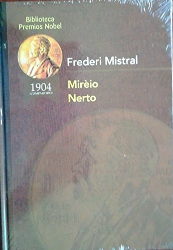 9788484470908: Mireio ; Nerto (Biblioteca Premios Nbel)