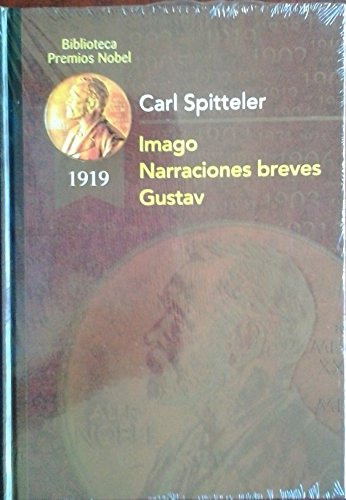 Beispielbild fr Imago, narraciones breves, Gustav (Biblioteca Premios Nbel) zum Verkauf von medimops