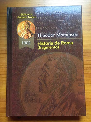 9788484470984: Historia de Roma (fragmento) (Biblioteca Premios Nbel)