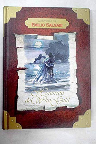 9788484471912: Aventuras de Emilio Salgari: Honorata de Van Guld: Vol.(6)