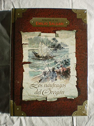 9788484471929: Aventuras de Emilio Salgari: Los naufragos del Oregón: Vol.(7)