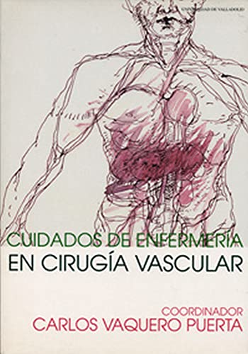 Imagen de archivo de CUIDADOS DE ENFERMERA EN CIRUGA VASCULAR a la venta por Hilando Libros