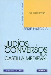 Beispielbild fr JUDOS Y CONVERSOS EN LA CASTILLA MEDIEVAL zum Verkauf von medimops