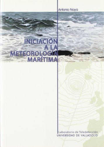 Beispielbild fr Iniciacin a la meteorologa martima zum Verkauf von Iridium_Books