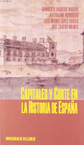 Imagen de archivo de CAPITALES Y CORTE EN LA HISTORIA a la venta por MARCIAL PONS LIBRERO