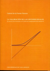 Stock image for VALORACION DE LAS OPCIONES REALES, LA. for sale by Hiperbook Espaa