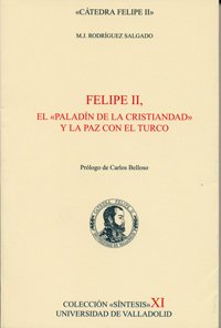 9788484482734: Felipe II, el "Paladin de La Cristiandad" y La Paz Con el Turco (10)