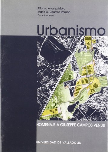 Imagen de archivo de URBANISMO. HOMENAJE A GIUSEPPE CAMPOS VENUTI a la venta por Zilis Select Books